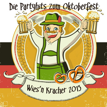 Various Artists - Wies'n Kracher 2013 - Die Partyhits zum Oktoberfest