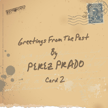 Perez Prado - Greetings from the Past (Card 2)
