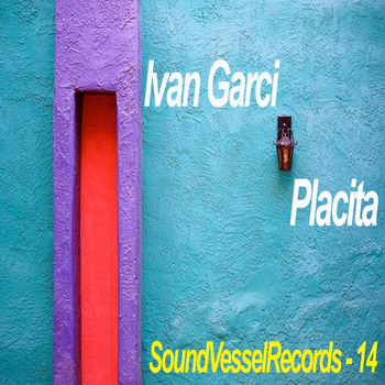 Ivan Garci - Placita