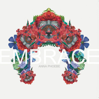 Anna Phoebe - Embrace EP