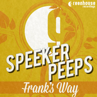 Speaker Peeps - Frank's Way EP