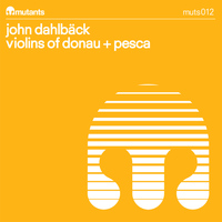 John Dahlback - Violins of Donau/Pesca