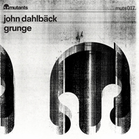 John Dahlback - Grunge