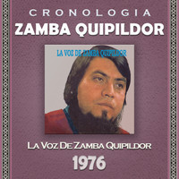Zamba Quipildor - Zamba Quipildor Cronología - La Voz de Zamba Quipildor (1976)