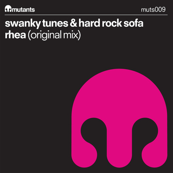 Swanky Tunes & Hard Rock Sofa - Rhea (Original Mix)