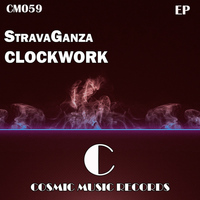 Stravaganza - Clockwork EP