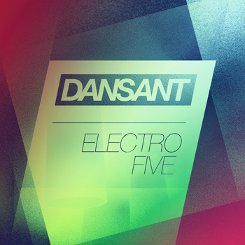 Various Artists - Dansant Electro Five (Explicit)