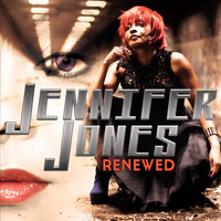 Jennifer Jones - Renewed