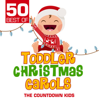 The Countdown Kids - 50 Best of Toddler Christmas Carols