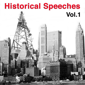 Various Artists - Historical Speeches Vol. 1