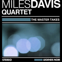 Miles Davis Quartet - The Master Takes
