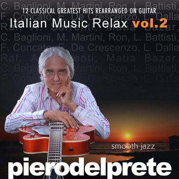 Piero Del Prete - Italian Music Relax, Vol. 2