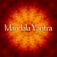 Mandala Yantra - Mandala Yantra - Relax Your Mind, Body & Soul