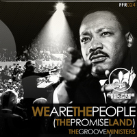The Groove Ministers - We Are the People! (The Promise Land) (Mich Golden & Fran Ramirez Original Mix)