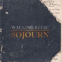 Walking Relic - Sojourn