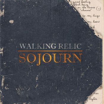 Walking Relic - Sojourn