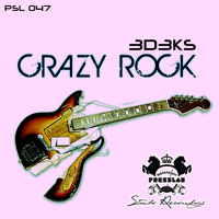3d3ks - Crazy Rock