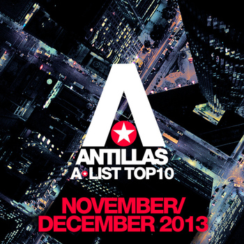 Antillas - Antillas A-List Top 10 - November / December 2013 (Bonus Track Version)