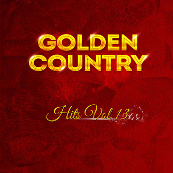 Various Artists & Marty Robbins - Golden Country Hits Vol 13