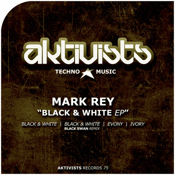 Mark Rey - Black & White EP