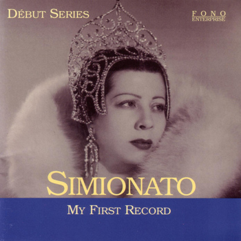 Giulietta Simionato - My First Record