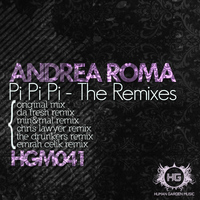 Andrea Roma - Pi Pi Pi - The Remixes