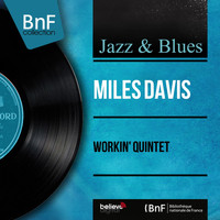 Miles Davis Quintet - Workin'