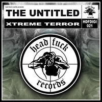 The Untitled - Xtreme Terror (Explicit)