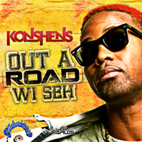 Konshens - Out a Road (Wi Seh) - Single