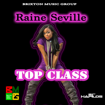 Raine Seville - Top Class - Single