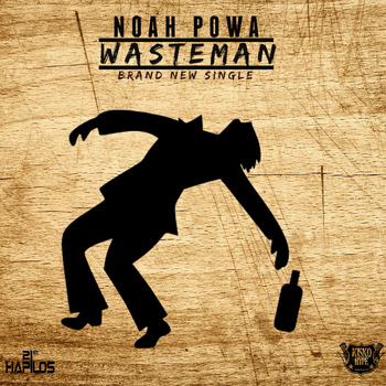 Noah Powa - Waste Man - Single