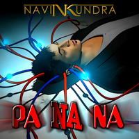 Navin Kundra - Pa Na Na