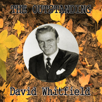 David Whitfield - The Outstanding David Whitfield