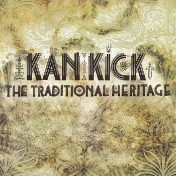 Kankick - The Traditional Heritage (Explicit)
