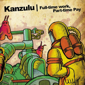 Kankick - Full Time Work, Part Time Pay
