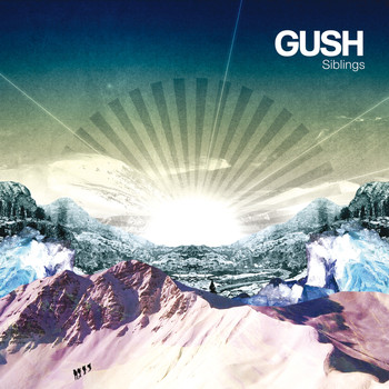 Gush / - Siblings - EP