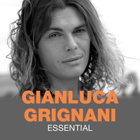 Gianluca Grignani - Essential