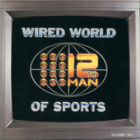 The 12th Man - Wired World Of Sports (Volume Two [Explicit])