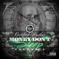 Certified Hustlas - The Money Don&apos;t Sleep Vol. 1 (Explicit)
