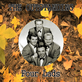 Four Lads - The Outstanding Four Lads