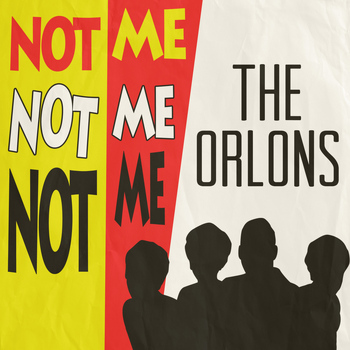 The Orlons - Not Me