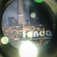 Fonda - Sequence Dream - Single