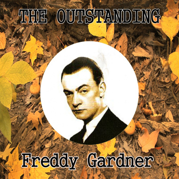 Freddy Gardner - The Outstanding Freddy Gardner
