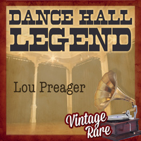 Lou Preager & His Orchestra - Vintage Rare - Dance Hall Legend