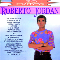 Roberto Jordan - 20 Éxitos