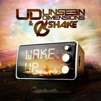 Unseen Dimensions, Shake - Wake Up - Single
