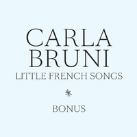 Carla Bruni - Little French Songs (Bonus)