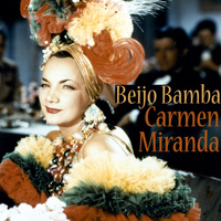 Carmen Miranda - Beijo Bamba