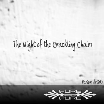Various Artists - The Night of the Crackling Chairs