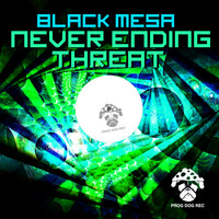 Black Mesa - Never Ending Threat